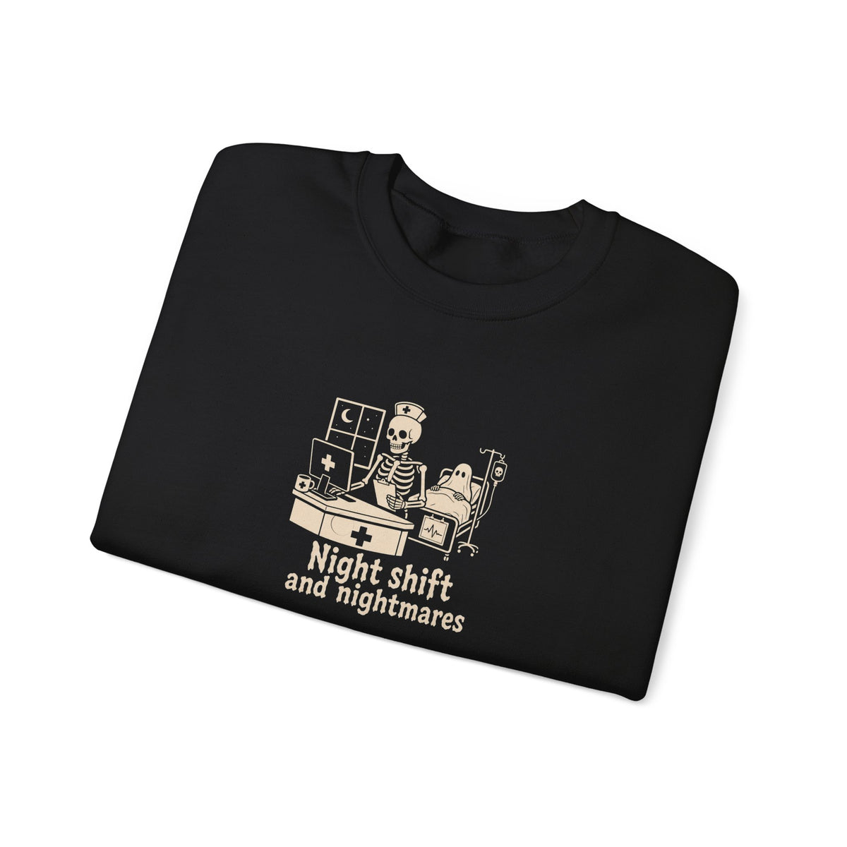Night Shift and Nightmares Sweatshirt
