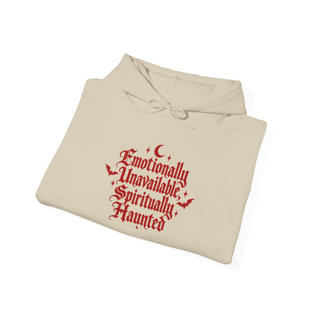 Emotionally Unavailable  Haunted Hoodie