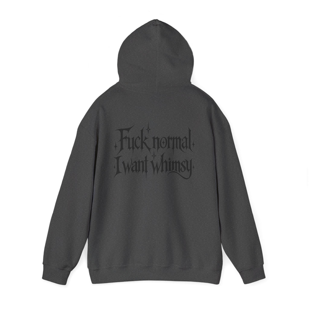 “Fuck Normal I Want Whimsy” Graphic Hooded Sweatshirt