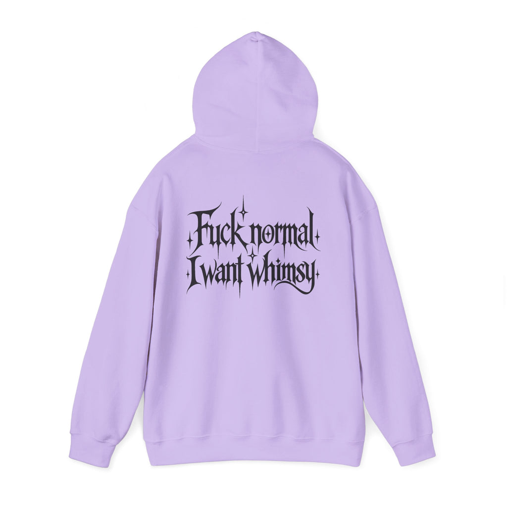 “Fuck Normal I Want Whimsy” Graphic Hooded Sweatshirt