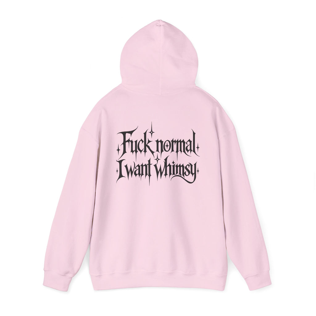 “Fuck Normal I Want Whimsy” Graphic Hooded Sweatshirt