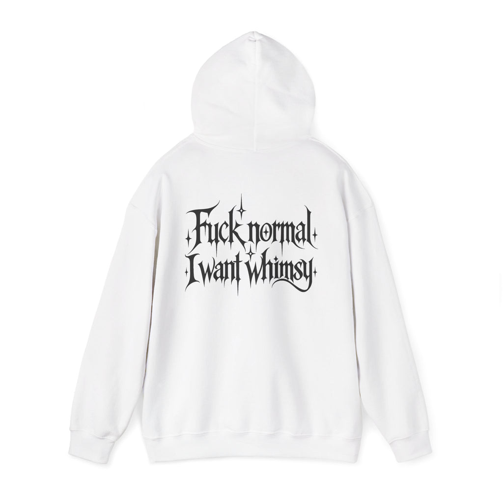 “Fuck Normal I Want Whimsy” Graphic Hooded Sweatshirt