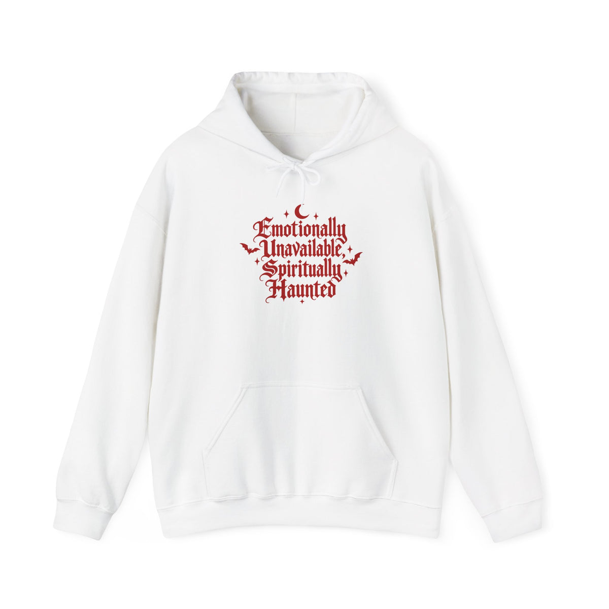 Emotionally Unavailable  Haunted Hoodie