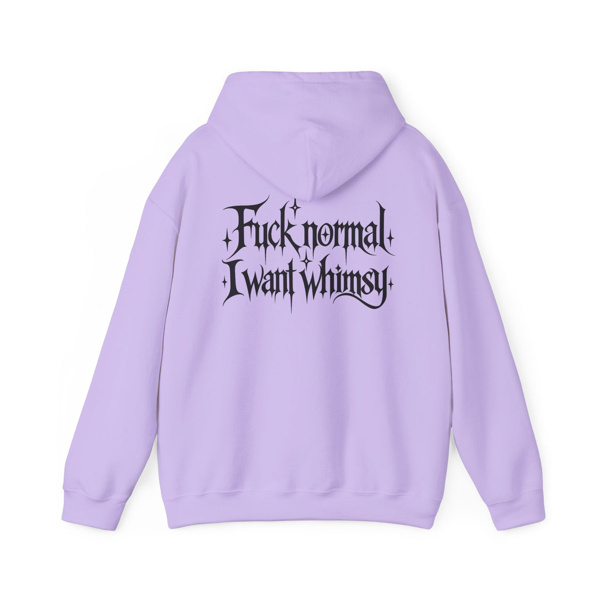 “Fuck Normal I Want Whimsy” Graphic Hooded Sweatshirt