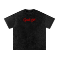 Snow Washed Good Girl T-Shirt